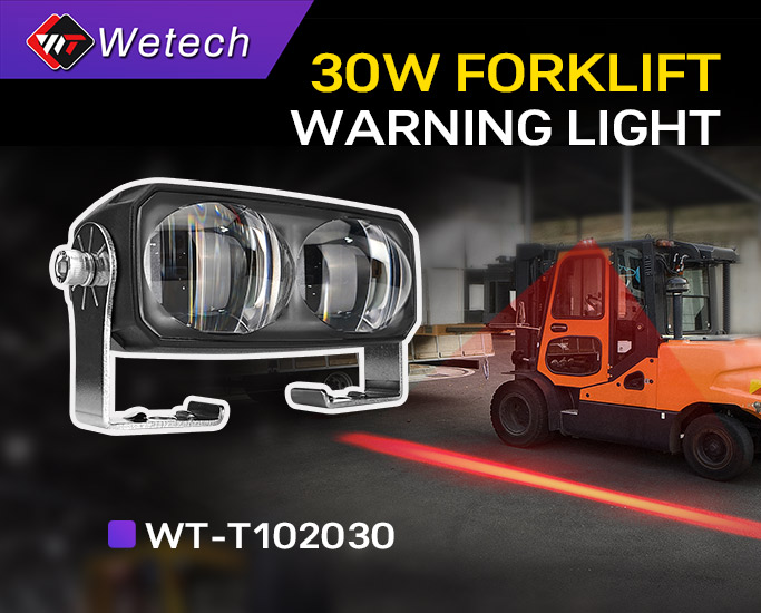 Enhancing Forklift Safety: Why the 30W WT-T102030 Warning Light is a Game-Changer